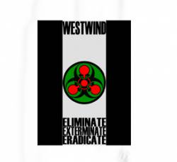 Westwind : Eliminate! Exterminate! Eradicate!